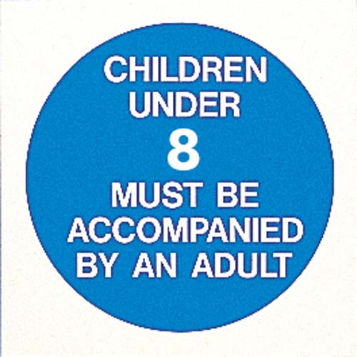 Product Image 1 - CHILDREN UNDER 8 MUST... SIGN