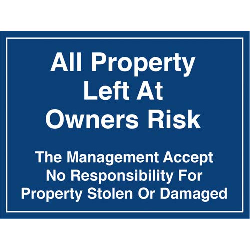 Product Image 1 - ALL PROPERTY LEFT AT OWNERS RISK SIGN