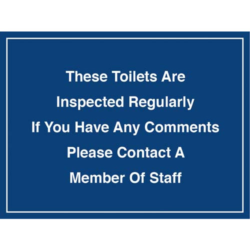 Product Image 1 - THESE TOILETS ARE INSPECTED REGULARLY SIGN