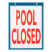 POOL CLOSED SIGN
